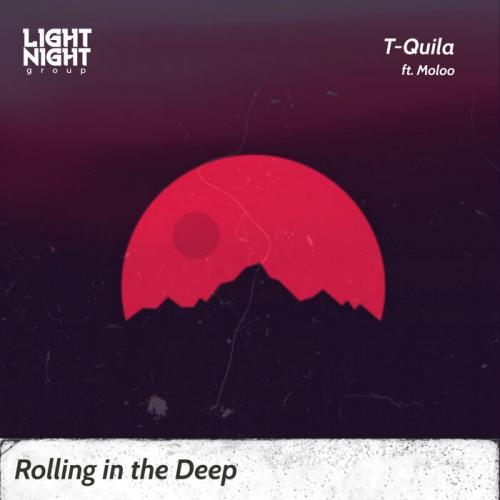Rolling in the Deep - T-Quila feat. Moloo