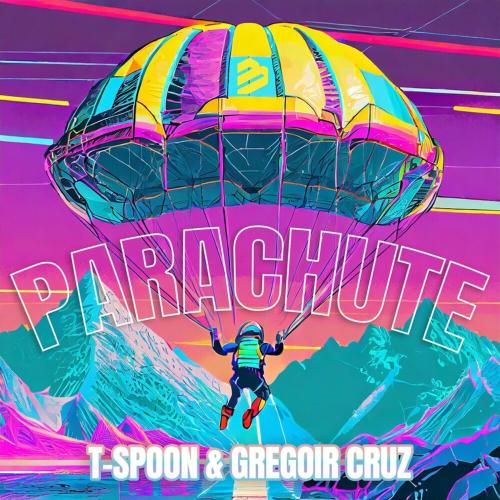 Parachute - T-Spoon feat. Gregoir Cruz