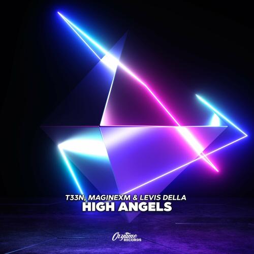 T33N, maginexM & Levis Della - High Angels