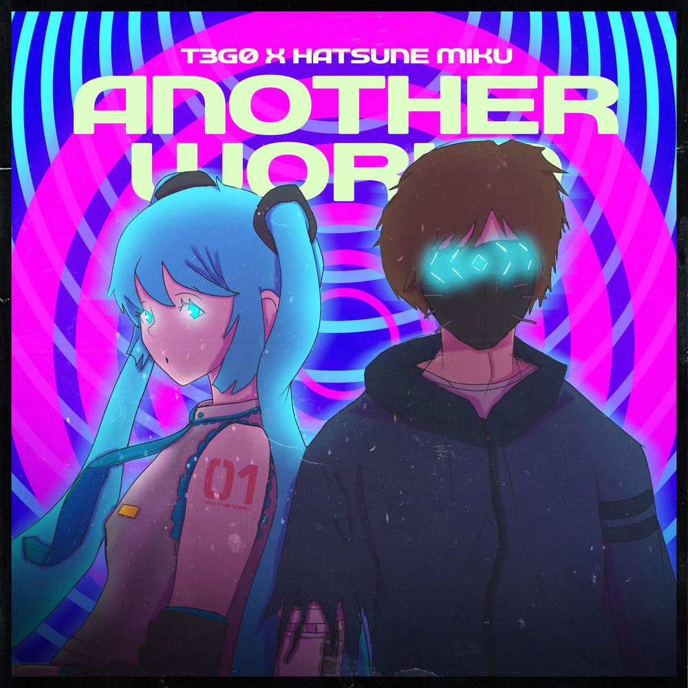 Another World - T3G0 & Hatsune Miku