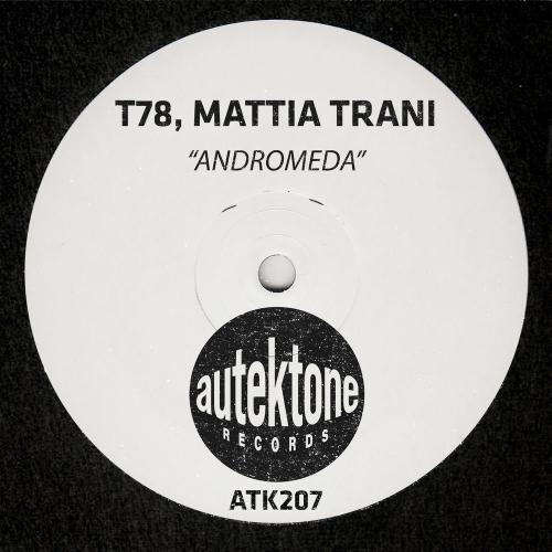 T78 & Mattia Trani - Andromeda