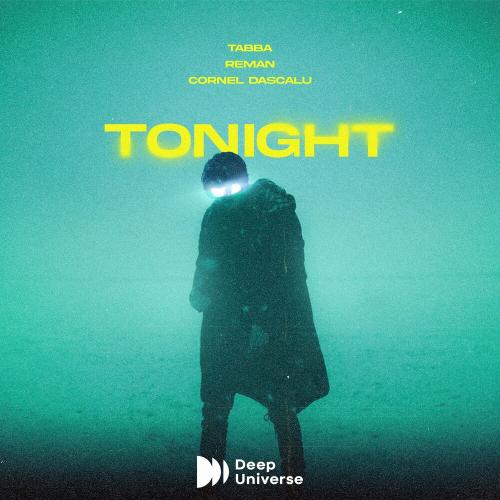 Tabba, ReMan & Cornel Dascalu - Tonight