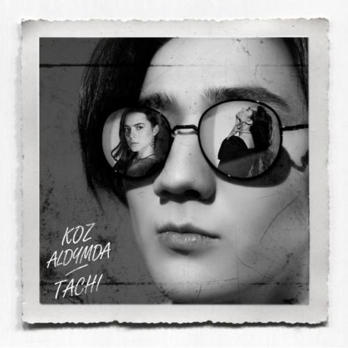 Tachi - Koz aldymda