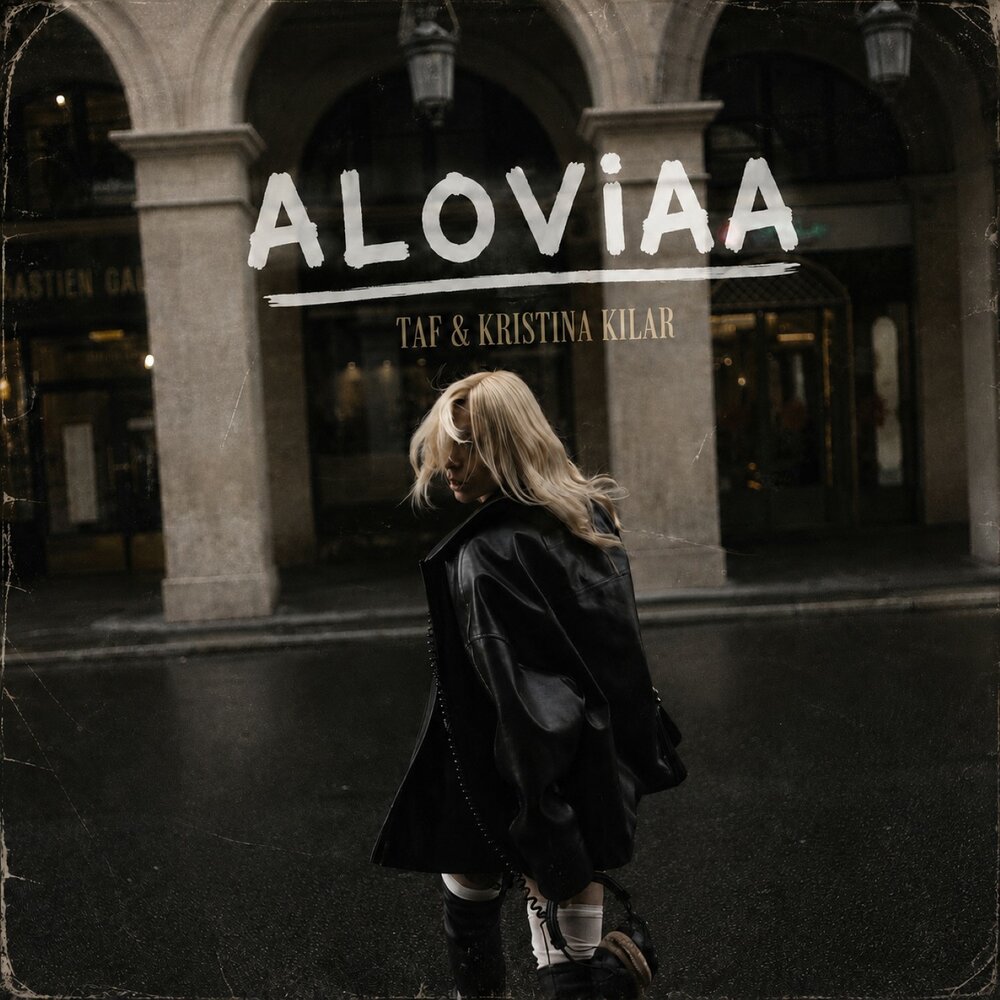 ALOVIAA - TAF, Kristina Kilar
