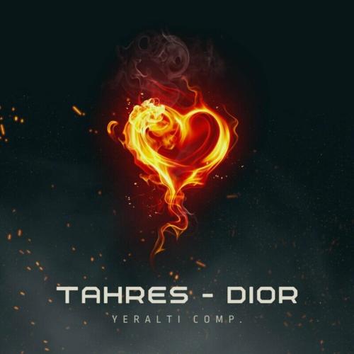 Dior - tahres