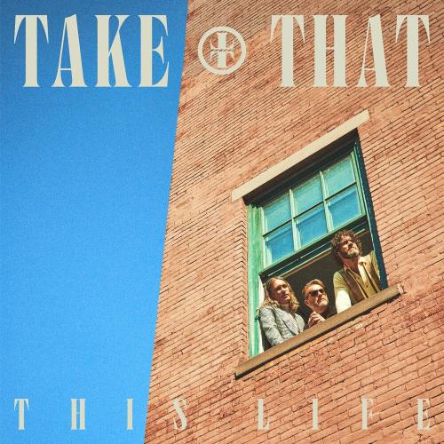 Take That - March Of The Hopeful