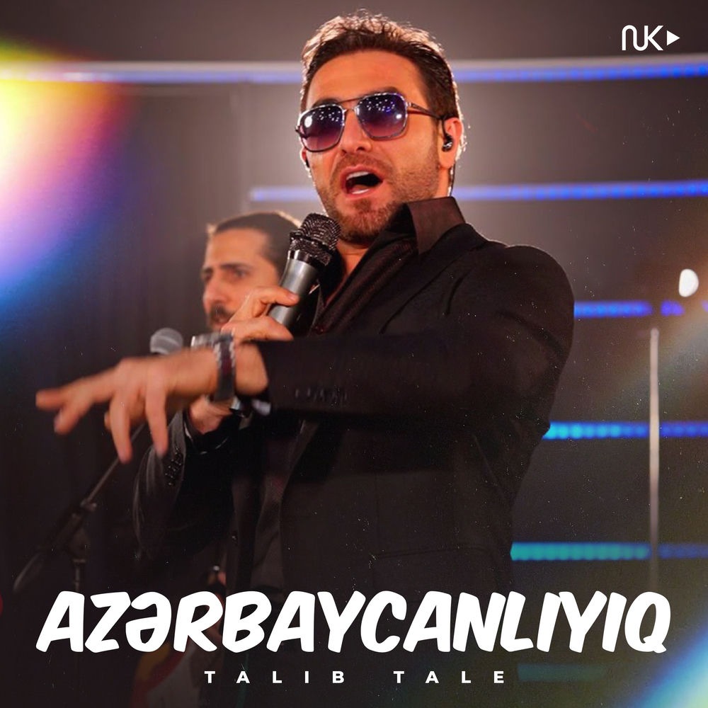 Azərbaycanlıyıq - Talıb Tale