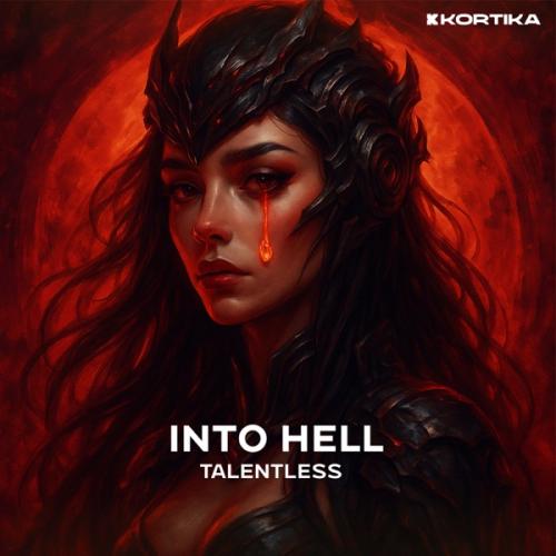 Into Hell - Talentless