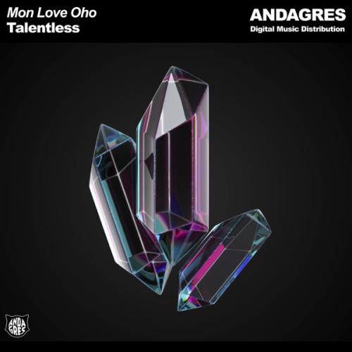 Mon Love Oho - Talentless