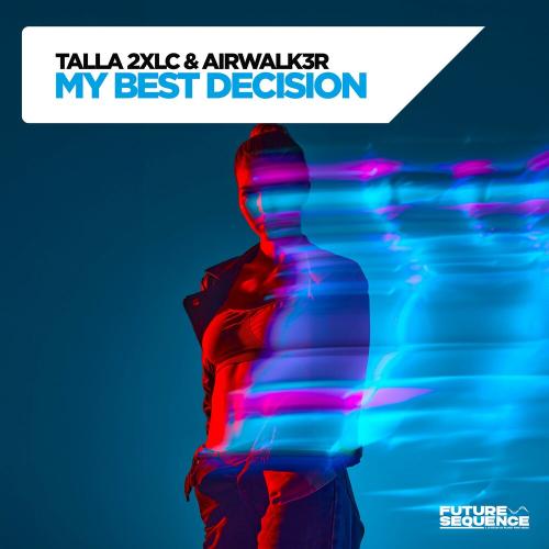 Talla 2XLC, Airwalk3r - My Best Decision