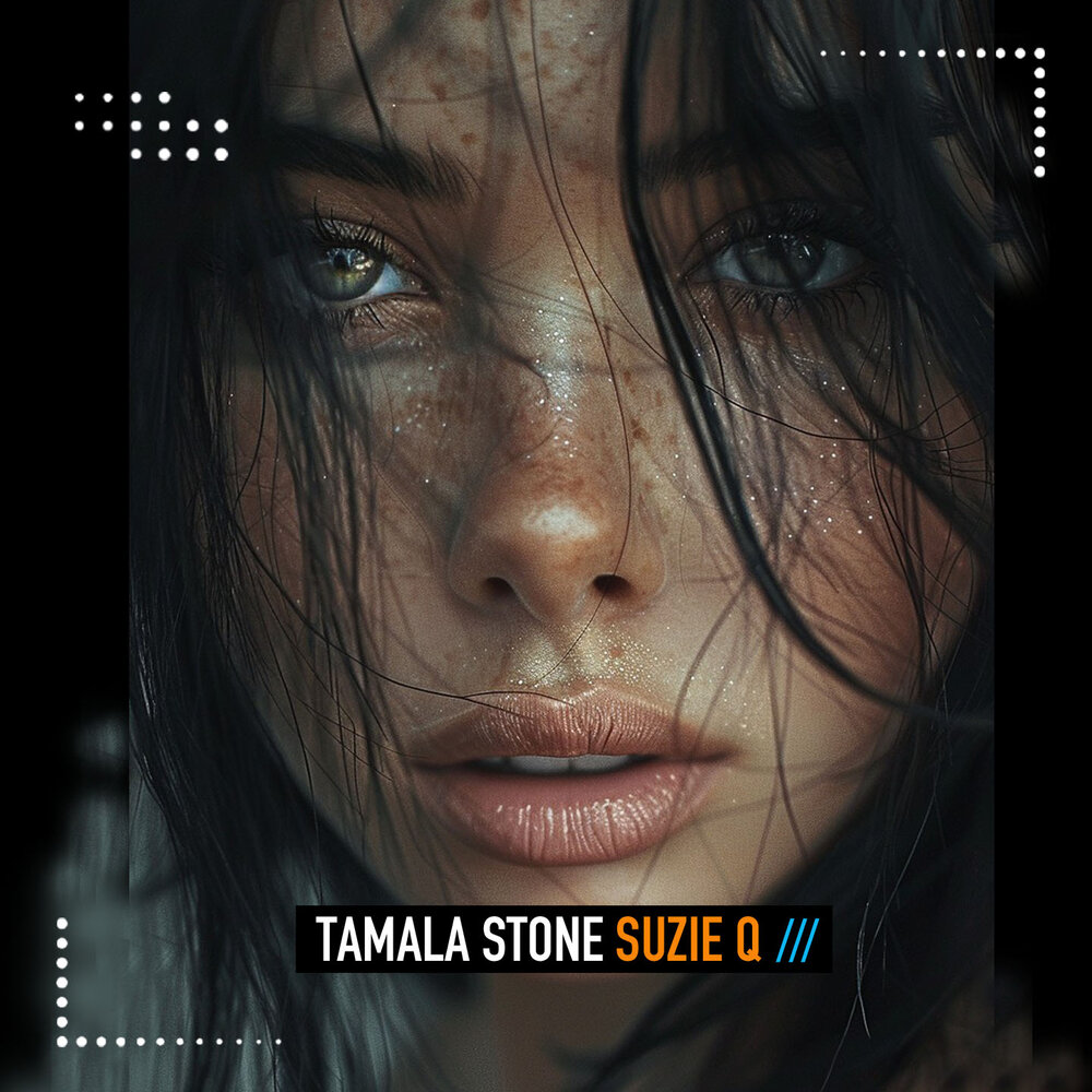 Suzie Q - Tamala Stone