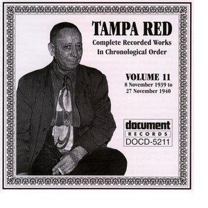 Tampa Red - Don't You Lie To Me