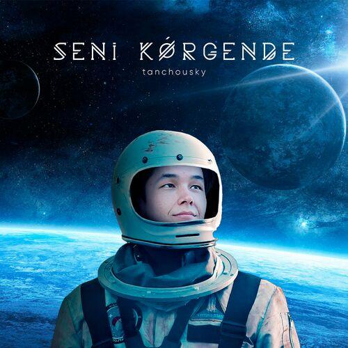 Tanchousky - Seni kórgende