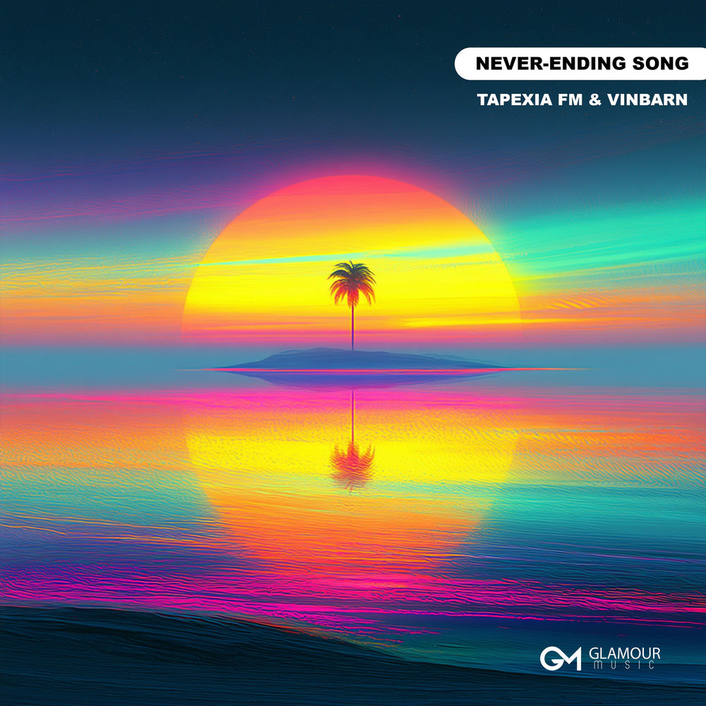Never-ending Song - Tapexia FM & VinBarn