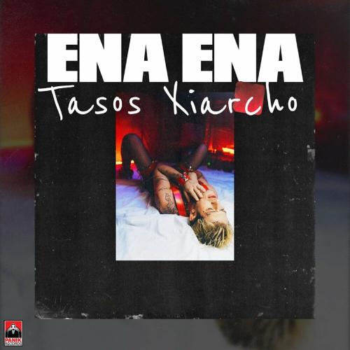 Tasos Xiarcho - Ena Ena