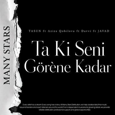 Ta Ki Seni Görene Kadar - TASUN, Азиза Кобилова, Davvi, Javad