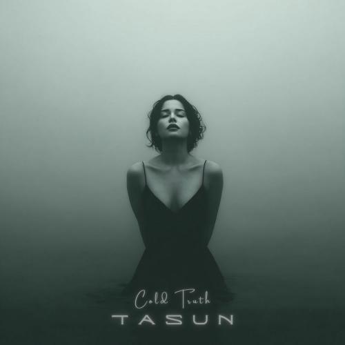 Tasun - Cold Truth