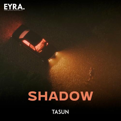 Tasun - Shadow