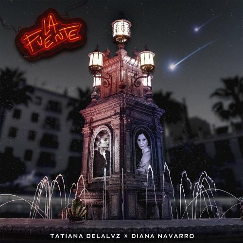 Tatiana Delalvz feat. Diana Navarro - La Fuente (Remix)