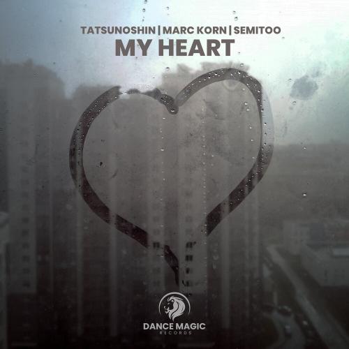 Tatsunoshin, Marc Korn, Semitoo - My Heart