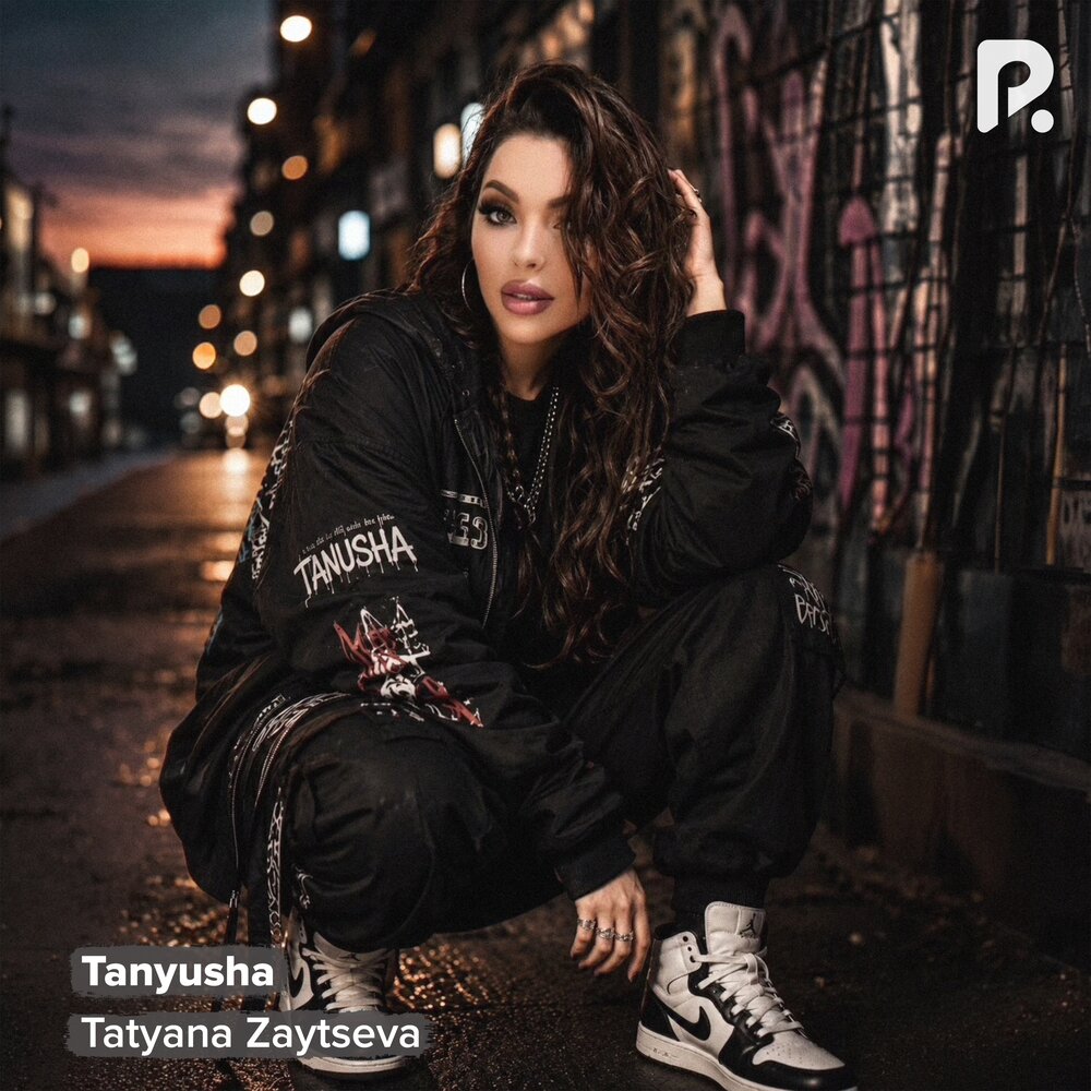 Tanyusha - Tatyana Zaytseva