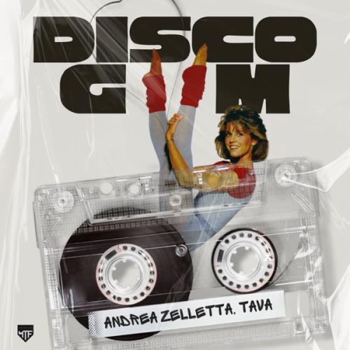 Tava & Andrea Zelletta - Discogym