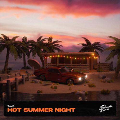 Tava - Hot Summer Night (Radio Edit)