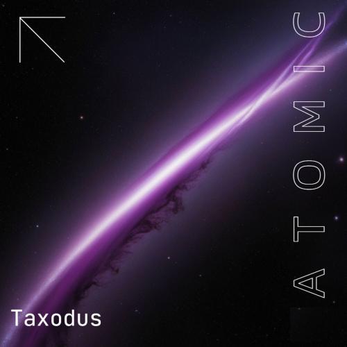 Taxodus - Atomic
