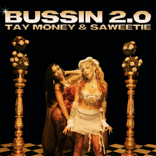 Tay Money & Saweetie - Bussin 2.0