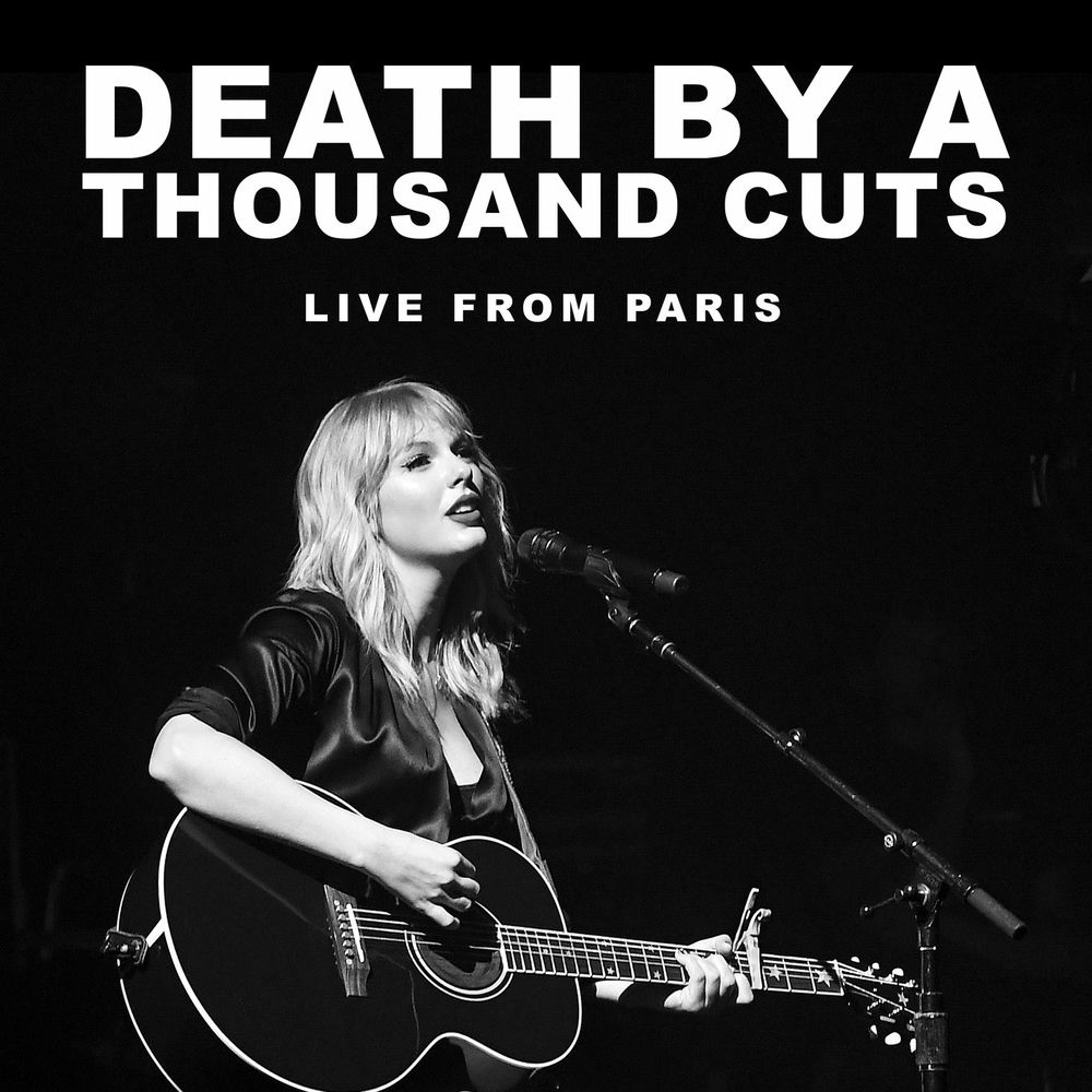 Death By A Thousand Cuts (Live From Paris) - Taylor Swift