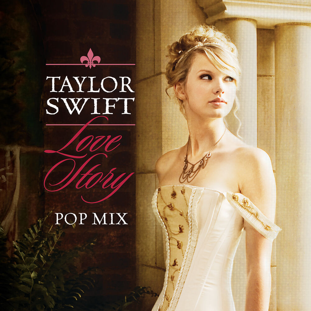 Love Story (Pop Mix) - Taylor Swift feat. Nathan Chapman