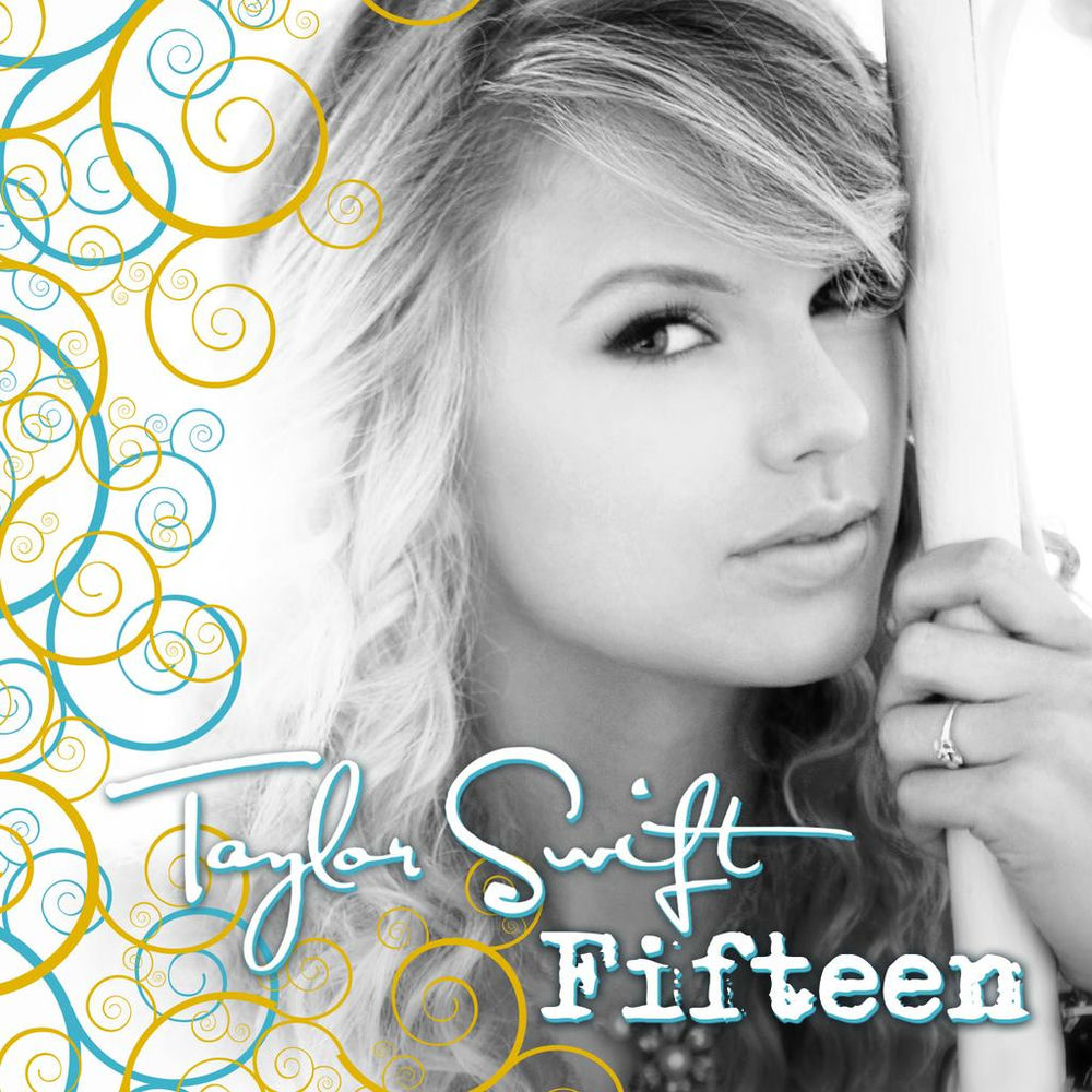 Fifteen (Pop Mix Edit) - Taylor Swift