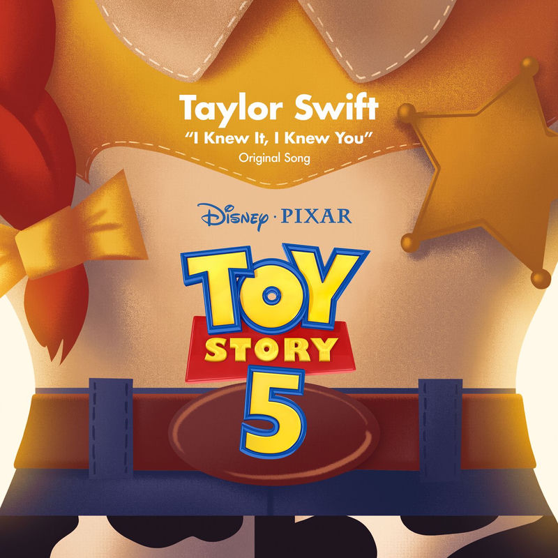 I Knew It, I Knew You (From _Toy Story 5_) - Taylor Swift