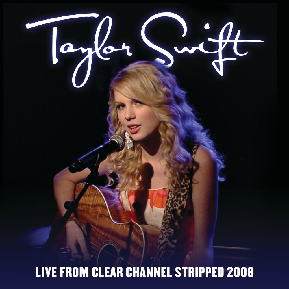 Should've Said No (Live From Clear Channel Stripped 2008) - Taylor Swift