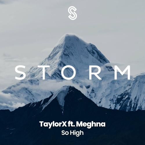 So High - TaylorX & Meghna