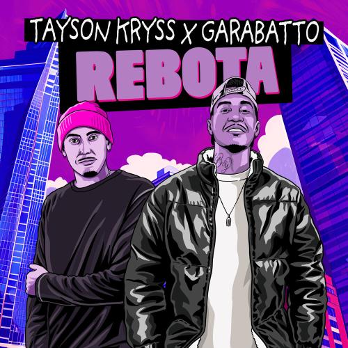 TAYSON KRYSS, GARABATTO - Rebota