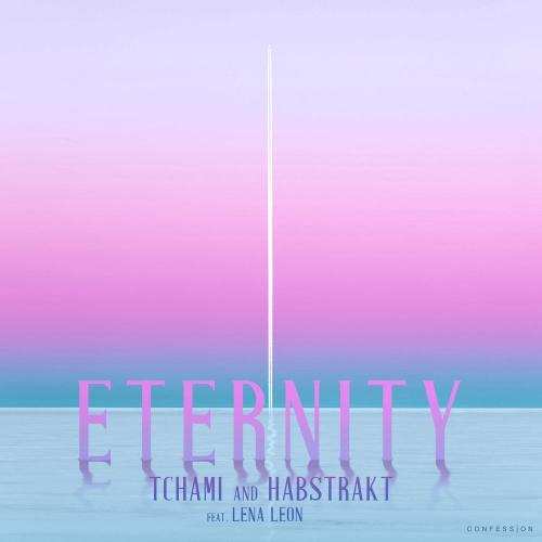 Tchami & Habstrakt feat. Lena Leon - Eternity