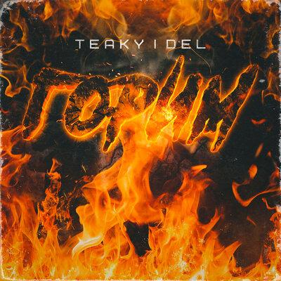 Teaky & Del - Горим
