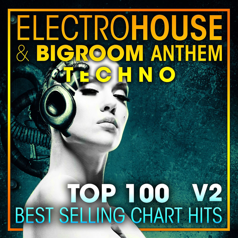 Techno Masters, Techno Hits & House Music - Charli Xcx - Break The Rules ( Manuel P Electro Big Room House Remix )