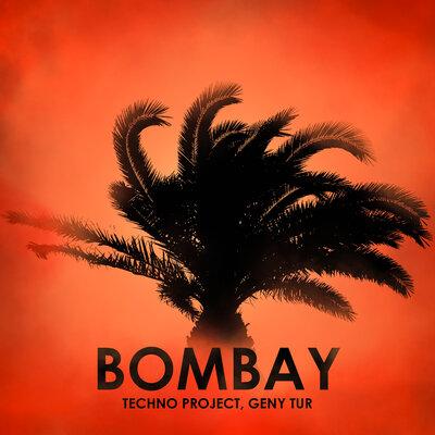 Bombay - Techno Project & Geny Tur