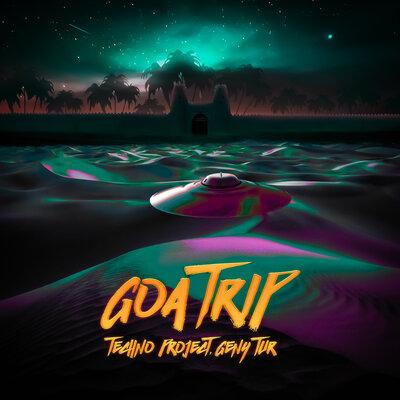 Goa Trip - Techno Project & Geny Tur