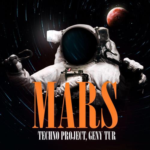 Mars - Techno Project & Geny Tur