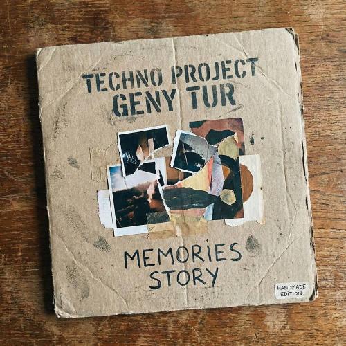 Memories Story - Techno Project & Geny Tur