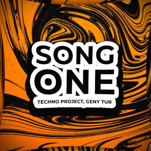 Song One - Techno Project & Geny Tur