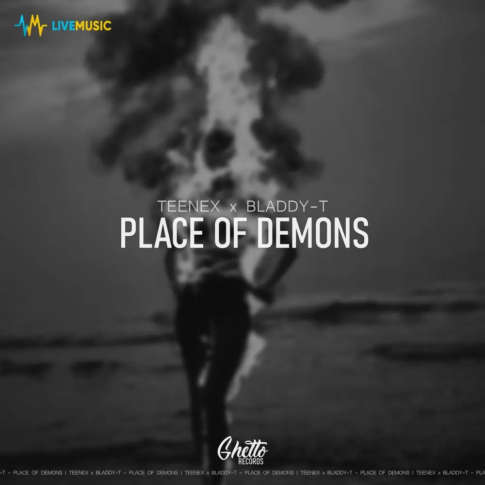 Place Of Demons - Teenex, Bladdy-T