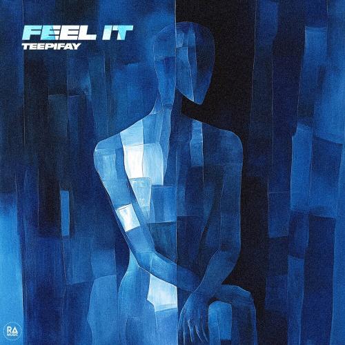 Teepifay - Feel It