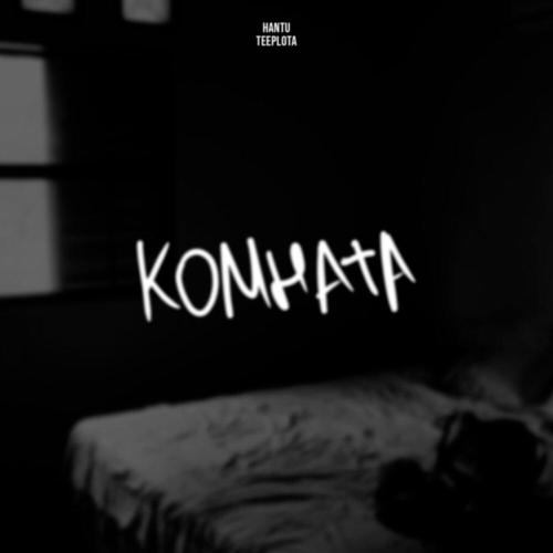 Teeplota, Hantu - Комната