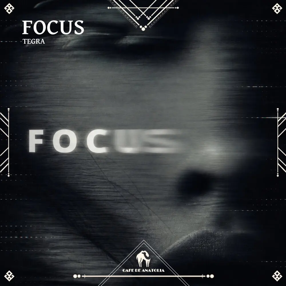 Focus - Tegra, Cafe De Anatolia