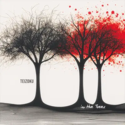 in the Trees - Teizoku