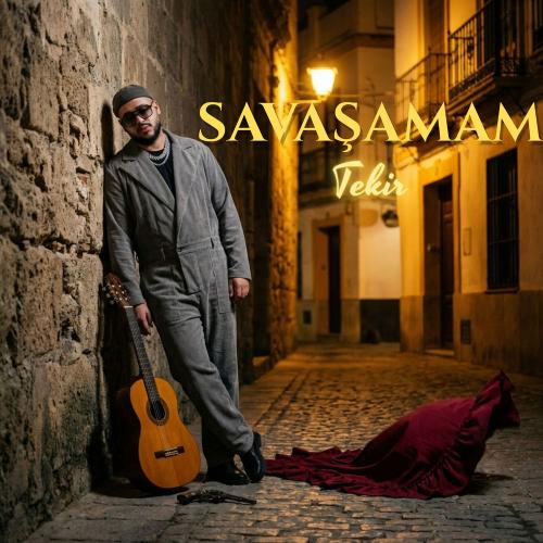 Tekir - Savaşamam